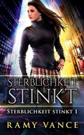 Cover: Sterblichkeit stinkt - Sterblichkeit stinkt 1
