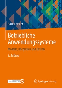 Abbildung von: Betriebliche Anwendungssysteme - Springer Vieweg