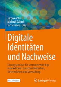 Abbildung von: Digitale Identitäten und Nachweise - Springer Vieweg