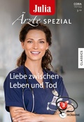 Cover: Julia &Auml;rzte Spezial Band 30 - CORA Verlag
