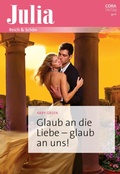 Cover: Glaub an die Liebe -  glaub an uns! - CORA Verlag