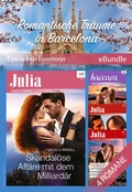 Cover: Romantische Tr&auml;ume in Barcelona - 4 prickelnde Lovestorys - CORA Verlag