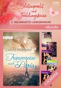 Cover: Bl&uuml;tenpracht und Fr&uuml;hlingsk&uuml;sse - 6 traumhafte Liebesromane - CORA Verlag