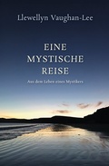 Cover: Eine mystische Reise - Oneness Center