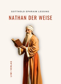 Abbildung von: Gotthold Ephraim Lessing - Liwi Literatur- Und Wissenschaftsverlag