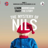 Abbildung von: Mystery of Nils. Part 1 - Norwegian Course for Beginners. Learn Norweg - Skapago Publishing Werner Skalla