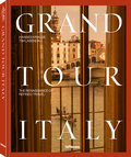 Cover: Grand Tour Italy - teNeues Verlag ein Imprint des Gestalten Verlags