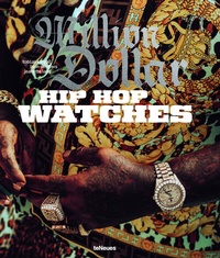 Abbildung von: Million Dollar Hip Hop Watches - teNeues
