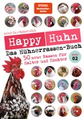 Cover: Happy Huhn - Das H&uuml;hnerrassen-Buch Band 2 - Cadmos Verlag