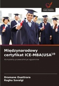 Cover: Miedzynarodowy certyfikat ICE-MBA(USA)(R) - Wydawnictwo Nasza Wiedza