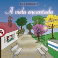 Cover: A Viela Encantada - Clube de Autores