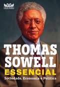 Cover: Thomas Sowell Essencial - Vol. 1 - Faro Editorial