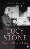 Cover: Lucy Stone: Pioneer of Women's Rights - Madison & Adams Press