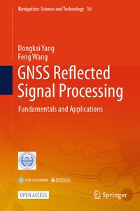 Enlarge image Cover: Fundamentals and Applications of GNSS Reflectometry - Springer Nature Switzerland AG