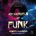 Cover: Archangels of Funk - Recorded Books, Inc.