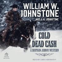 Enlarge image Cover: Cold Dead Cash - Tantor Audio