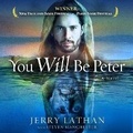 Cover: You Will Be Peter - Blackstone Publishing