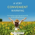 Cover: A Very Convenient Warming - Blackstone Publishing