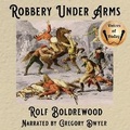 Cover: Robbery Under Arms - Voices of Today Pty Ltd