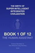 Cover: 2026. The Birth of Super Intelligent Integrated Civilization --1/12 (BOOK 1 OF 12, #1) - zhuohong pan
