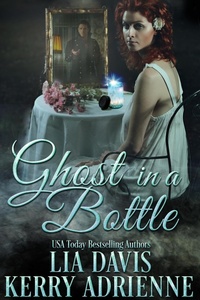 Enlarge image Cover: Ghost in a Bottle - Davis Raynes Publishing Group, LLC