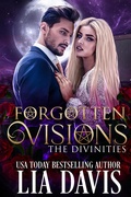 Cover: Forgotten Visions (The Divinities, #1) - Davis Raynes Publishing Group, LLC