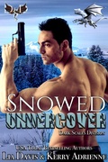 Cover: Snowed Undercover (Dark Scales Division, #2) - Davis Raynes Publishing Group, LLC
