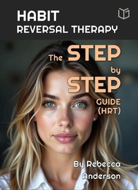 Enlarge image Cover: Habit Reversal Therapy The Step-by-Step Guide (HRT) - Enrique Rodríguez FC