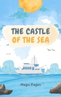 Cover: The Castle of the Sea (Creative Garden, #1) - Magic Pages