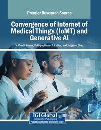 Enlarge image Cover: Convergence of Internet of Medical Things (IoMT) and Generative AI - Medical Information Science Reference