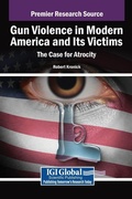 Cover: Gun Violence in Modern America and Its Victims - IGI Global