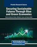 Cover: Securing Sustainable Futures Through Blue and Green Economies - Business Science Reference
