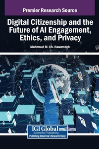 Abbildung von: Digital Citizenship and the Future of AI Engagement, Ethics, and Privacy - IGI Global