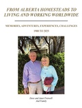 Cover: FROM ALBERTA HOMESTEADS TO LIVING AND WORKING WORLDWIDE - Xlibris Us