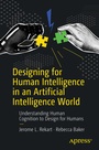 Cover: Designing for Human Intelligence in an Artificial Intelligence World - APress
