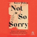 Cover: Not So Sorry - Recorded Books, Inc.