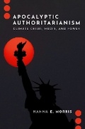 Cover: Apocalyptic Authoritarianism - Oxford University Press Inc