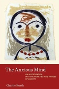 Cover: The Anxious Mind - MIT Press