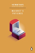 Cover: Maigret's Patience - Penguin Classics