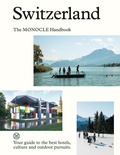 Cover: Switzerland: The Monocle Handbook - Thames & Hudson Ltd