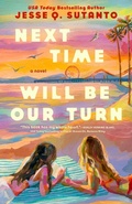 Cover: Next Time Will Be Our Turn - Berkley Publishing Corporation,U.S.