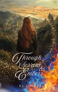 Cover: Through Sorrow & Embers - Ej Lindell