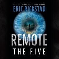 Enlarge image Cover: Remote: The Five - Blackstone Publishing