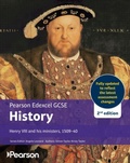 Cover: Pearson Edexcel GCSE (9-1) History Henry VIII and his ministers, 1509-1540 2nd edition - Pearson Education Limited