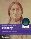 Cover: Pearson Edexcel GCSE (9-1) History The American West, c1835-c1895 2nd edition - Pearson Education Limited