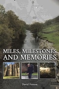 Cover: Miles, Milestones and Memories - Austin Macauley Publishers