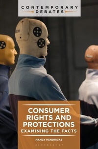 Abbildung von: Consumer Rights and Protections - Bloomsbury Publishing (USA)