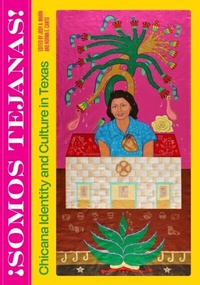 Abbildung von: Somos Tejanas! - University of Texas Press