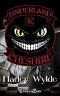 Cover: Cheshire (Underland MC 2) - Changeling Press LLC