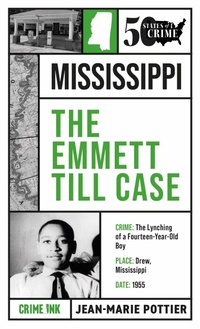 Bild: The Emmett Till Case - Crime Ink